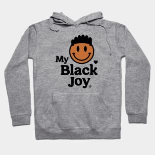 My Black Joy / Guys / Black History Month / BLM / (ALL RIGHTS RESERVED) Hoodie